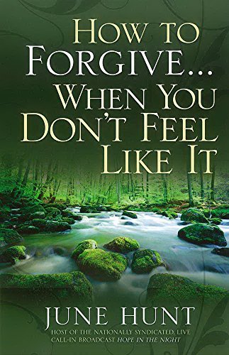 Stock image for How to Forgive.When You Don't Feel Like It for sale by Your Online Bookstore