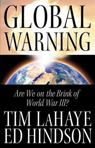 Beispielbild fr Global Warning: Are We on the Brink of World War III? zum Verkauf von HPB-Diamond