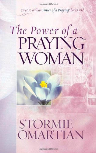 9780736922050: The Power of a Praying Woman
