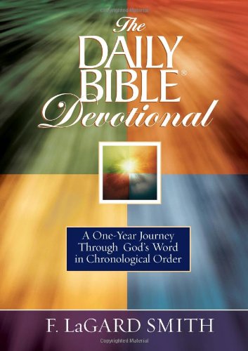 Stock image for The Daily Bible Devotional: A One-year Journey Through Gods Word in Chronological Order for sale by Sharehousegoods