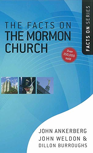 9780736922166: The Facts on the Mormon Church