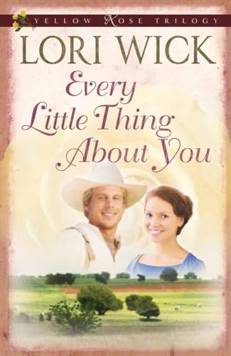 Stock image for Every Little Thing About You (Yellow Rose Trilogy) for sale by SecondSale