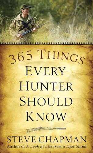 Beispielbild fr 365 Things Every Hunter Should Know zum Verkauf von Better World Books
