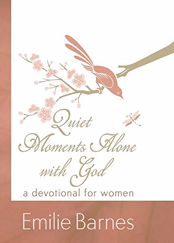 Beispielbild fr Quiet Moments Alone with God: A Devotional for Women zum Verkauf von SecondSale