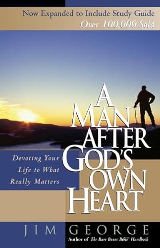 Beispielbild fr A Man after God's Own Heart : Devoting Your Life to What Really Matters zum Verkauf von Better World Books