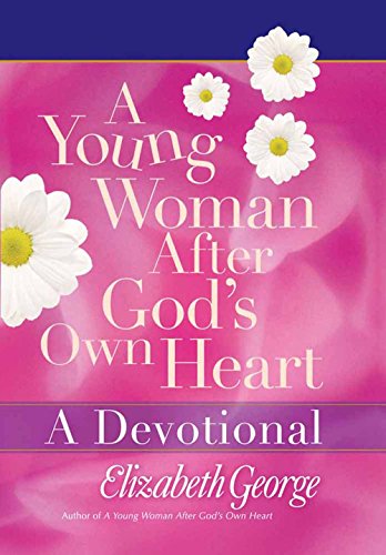 Stock image for A Young Woman After God's Own Heart--A Devotional for sale by SecondSale