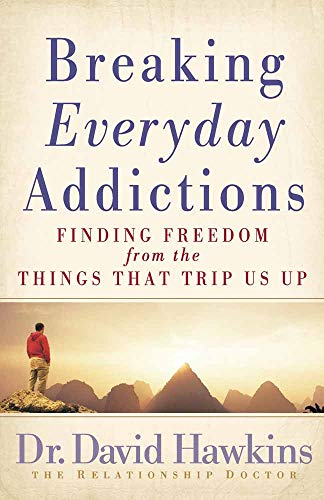 Beispielbild fr Breaking Everyday Addictions: Finding Freedom from the Things That Trip Us Up zum Verkauf von Wonder Book