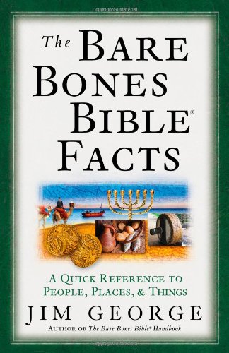9780736923590: The Bare Bones Bible Facts: A Quick Reference to the People, Places, and Things (The Bare Bones Bible Series)