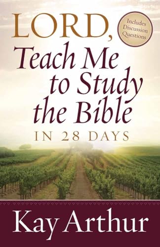 Beispielbild fr Lord, Teach Me to Study the Bible in 28 Days zum Verkauf von Better World Books