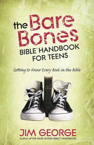 Stock image for The Bare Bones Bible Handbook for Teens: Getting to Know Every Book in the Bible (The Bare Bones Bible Series) for sale by Dream Books Co.