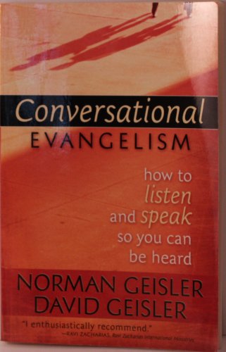 Beispielbild fr Conversational Evangelism: How to Listen and Speak So You Can Be Heard zum Verkauf von ThriftBooks-Dallas