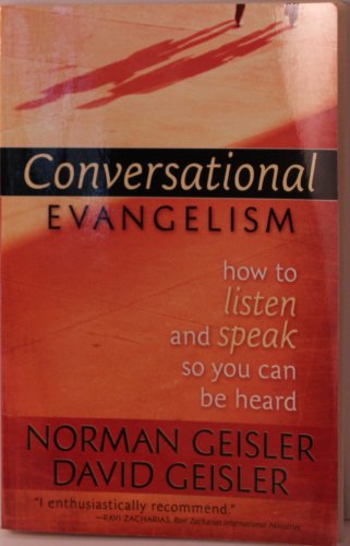 Imagen de archivo de Conversational Evangelism: How to Listen and Speak So You Can Be Heard a la venta por ThriftBooks-Atlanta