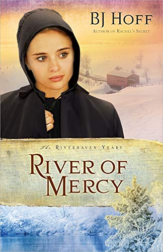 River of Mercy 3 Riverhaven Years