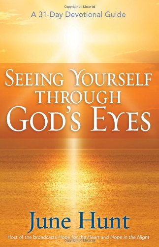 Beispielbild fr Seeing Yourself Through God's Eyes: A 31-Day Devotional Guide zum Verkauf von Wonder Book