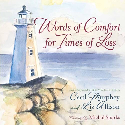 Beispielbild fr Words of Comfort for Times of Loss: Help and Hope When You're Grieving zum Verkauf von Wonder Book