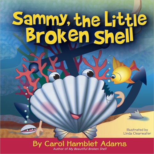 Imagen de archivo de Sammy, the Little Broken Shell a la venta por ThriftBooks-Reno