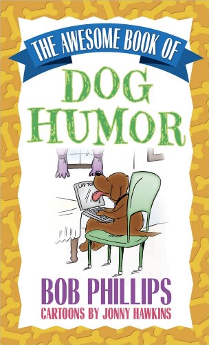 Beispielbild fr The Awesome Book of Dog Humor zum Verkauf von Wonder Book