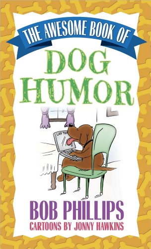 Stock image for The Awesome Book of Dog Humor for sale by Wonder Book