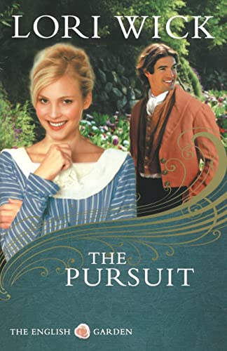 Stock image for The Pursuit (The English Garden Series #4) for sale by SecondSale