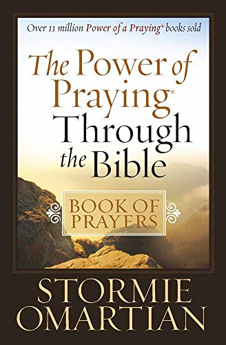 9780736925334: The Power of Praying Through the Bible Book of Prayers