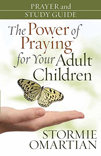 9780736925365: The Power of Praying for Your Adult Children Prayer and Study Guide