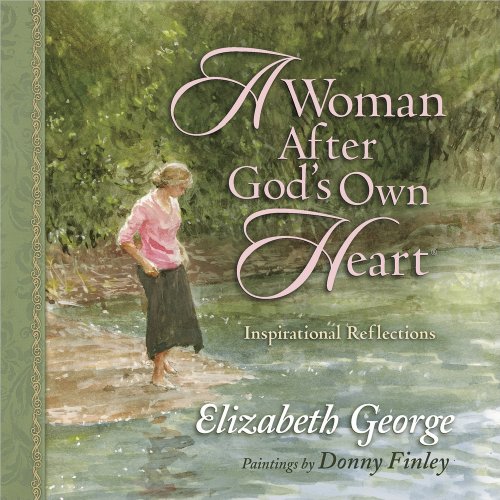 A Woman After God's Own HeartÂ® Gift Edition (9780736925594) by George, Elizabeth