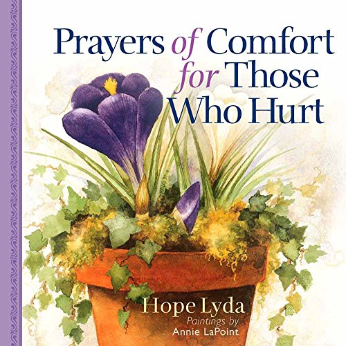 Beispielbild fr Prayers of Comfort for Those Who Hurt zum Verkauf von Better World Books