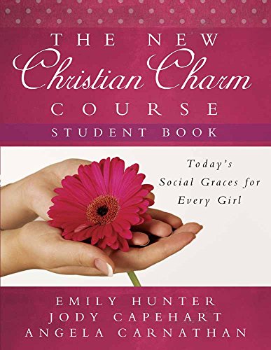 9780736925761: CHRISTIAN CHARM COURSE STUDENT BOOK