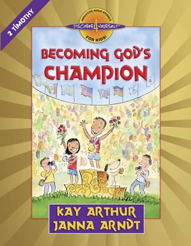 9780736925945: Becoming God's Champion: 2 Timothy (Discover 4 Yourself (R) Inductive Bible Studies for Kids)