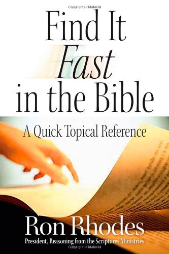 Stock image for Find It Fast in the Bible: A Quick Topical Reference for sale by BooksRun