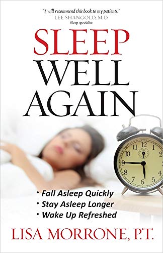 Stock image for Sleep Well Again : *Fall Asleep Quickly *Stay Asleep *Wake up Refreshed for sale by Better World Books: West