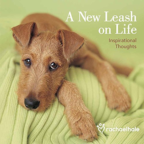 Imagen de archivo de A New Leash on Life: Inspirational Thoughts a la venta por BookHolders