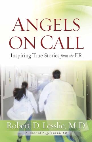 Stock image for Angels on Call: Inspiring True Stories from the ER for sale by Jenson Books Inc