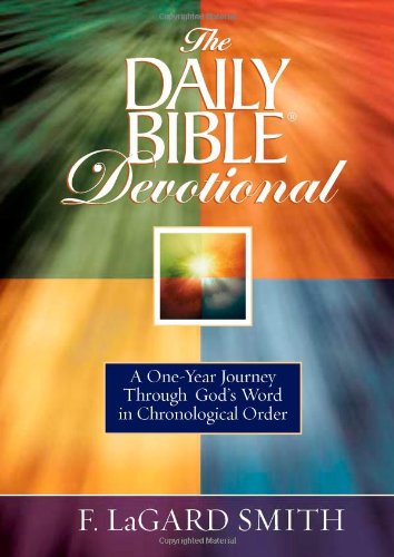 Imagen de archivo de The Daily Bible Devotional: A One-Year Journey Through God's Word in Chronological Order a la venta por GF Books, Inc.