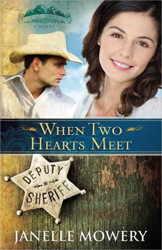 Stock image for When Two Hearts Meet (Colorado Runaway Series) for sale by Wonder Book