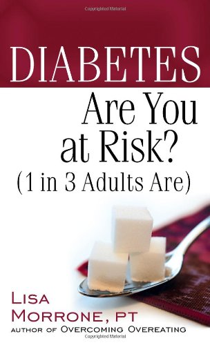 Stock image for Diabetes: Are You at Risk? (1 in 3 Adults Are) for sale by SecondSale