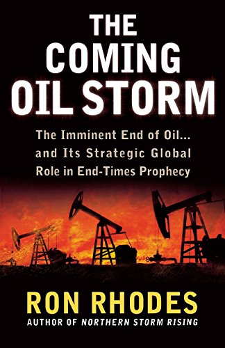 Beispielbild fr The Coming Oil Storm: The Imminent End of Oil.and Its Strategic Global Role in End-Times Prophecy zum Verkauf von Wonder Book