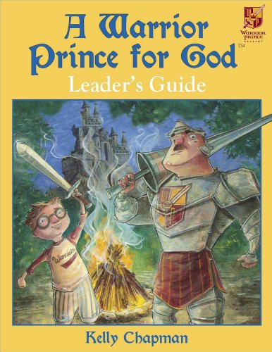 9780736928991: A Warrior Prince for God Curriculum Leader's Guide