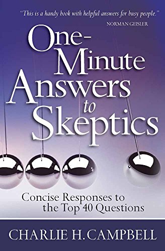 Beispielbild fr One-Minute Answers to Skeptics: Concise Responses to the Top 40 Questions zum Verkauf von BooksRun