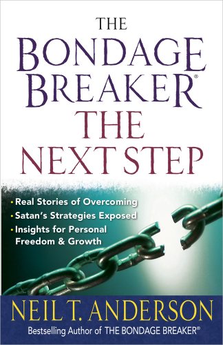 Beispielbild fr The Bondage Breaker--the Next Step: *Real Stories of Overcoming *Satan  s Strategies Exposed *Insights for Personal Freedom and Growth (The Bondage Breaker Series) zum Verkauf von -OnTimeBooks-
