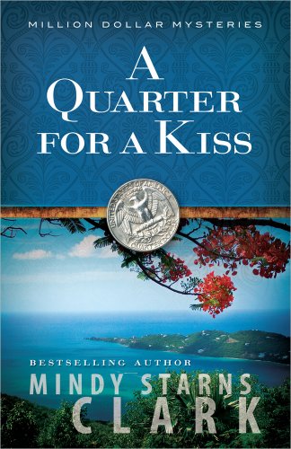 Beispielbild fr A Quarter for a Kiss (Volume 4) (The Million Dollar Mysteries) zum Verkauf von BooksRun