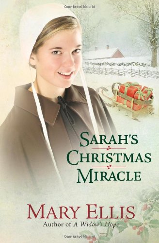 Sarah's Christmas Miracle (9780736929684) by Ellis, Mary