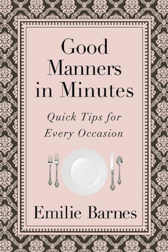 9780736929929: Good Manners in Minutes