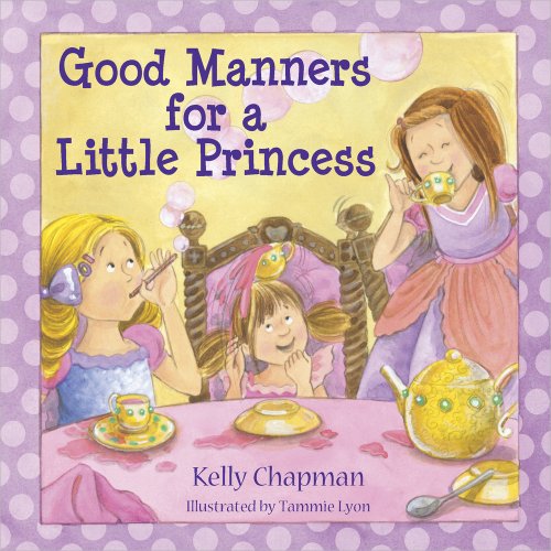 Beispielbild fr Good Manners for a Little Princess zum Verkauf von Better World Books
