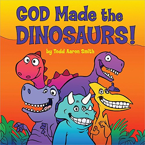 Beispielbild fr God Made the Dinosaurs! zum Verkauf von ThriftBooks-Dallas