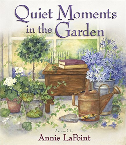 Beispielbild fr Quiet Moments in the Garden zum Verkauf von SecondSale