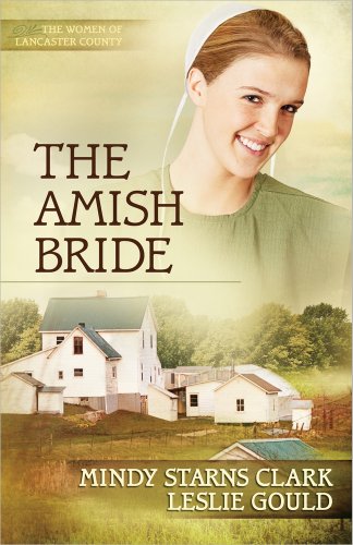 9780736938624: The Amish Bride (The Women of Lancaster County)