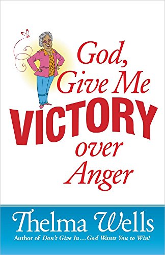 Beispielbild für God, Give Me Victory over Anger zum Verkauf von SecondSale
