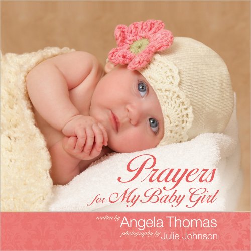 Stock image for Prayers for My Baby Girl for sale by Your Online Bookstore
