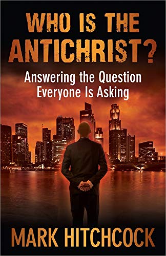 9780736939959: Who Is the Antichrist?: Answering the Question Everyone Is Asking